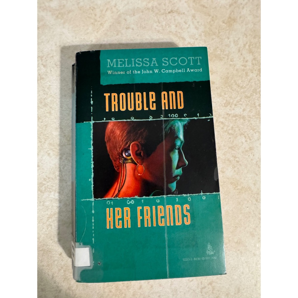 Trouble and Her Friends Melissa Scott 1995 Cyberpunk‎ Tor Sci-Fi Mass Market PB